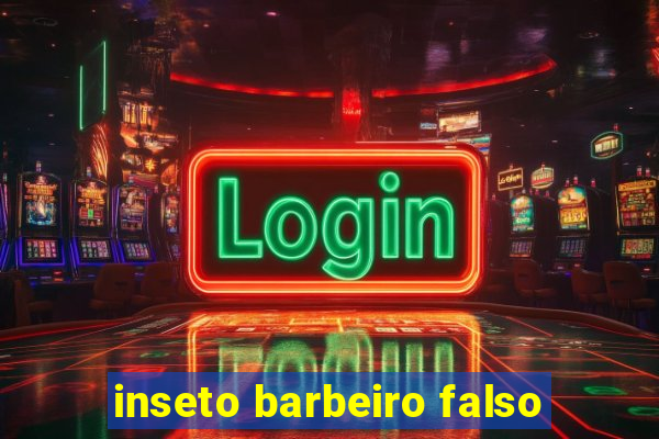 inseto barbeiro falso